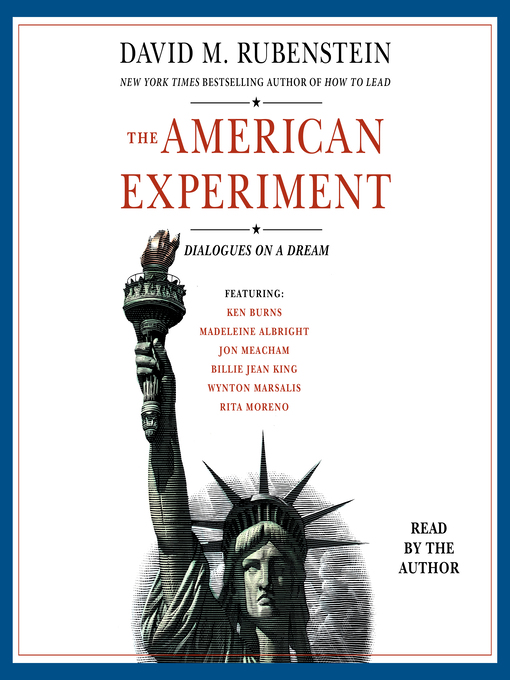 Title details for The American Experiment by David M. Rubenstein - Wait list
